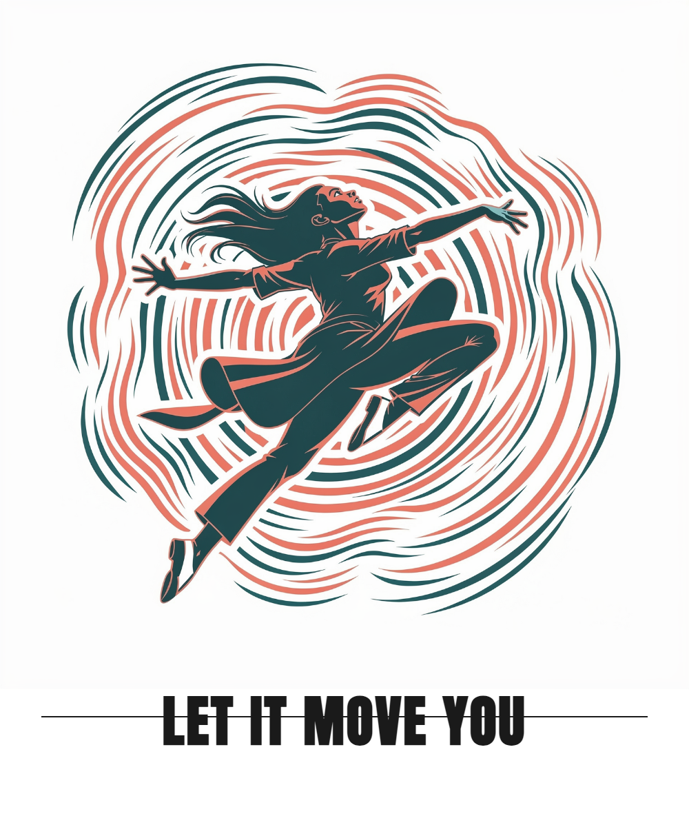 Let It Move You print design, flat view